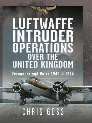 cover image of Luftwaffe Intruder Operations Over the United Kingdom